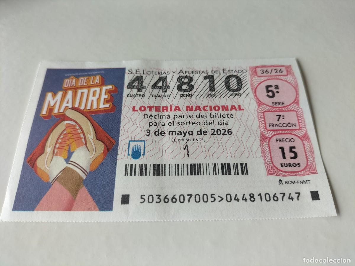 Loter&iacute;a nacional: 1 DECIMO LOTERIA SABADO 3 MAYO 2026 36/26 DIA DE LA MADRE ( ZAPATILLAS