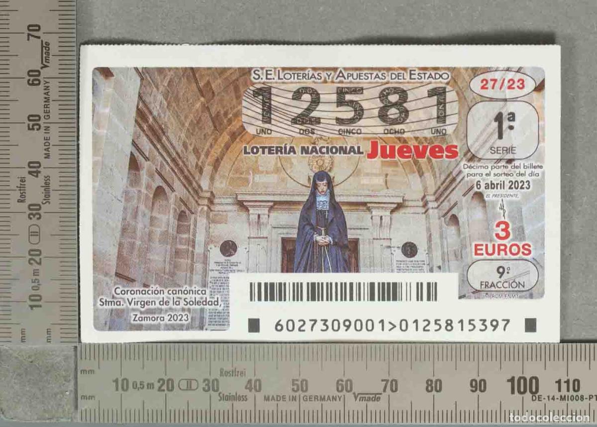 Loterie Nationale: DECIMO LOTERIA. D&eacute;cimo Sorteo de Jueves - Coronaci&oacute;n can&oacute;nica Stma. Virgen de la Soledad,Zamora 2023