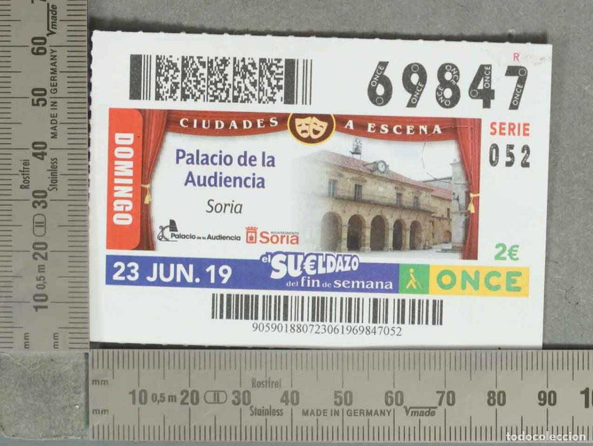 Loter&iacute;a nacional: DECIMO LOTERIA. Cupones ONCE - Soria - Palacio de la Audiencia - Ciudades a escena - 23 JUN. 19