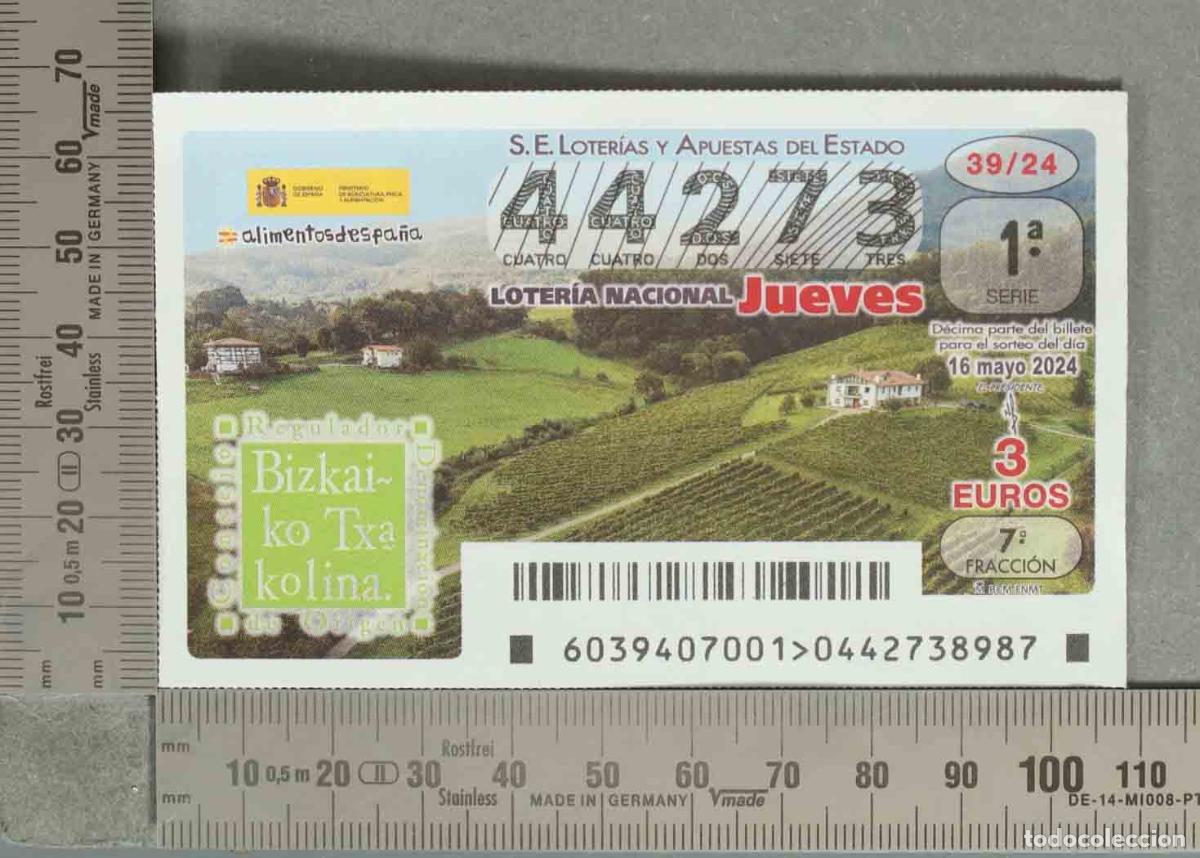 Loter&iacute;a nacional: DECIMO LOTERIA. Loter&iacute;a Nacional Jueves - Bizkaiko Txakolina 16 MAYO 2024