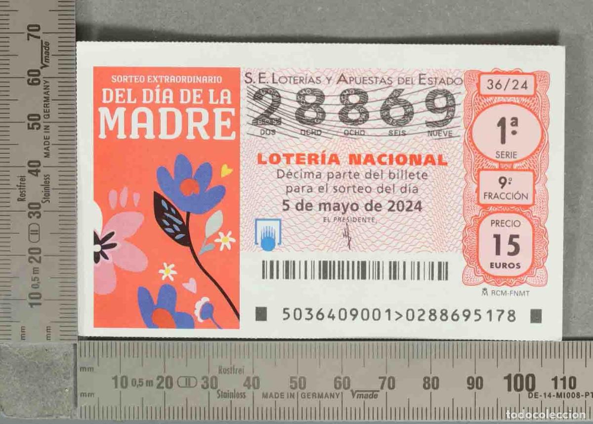 Loter&iacute;a nacional: DECIMO LOTERIA. Loter&iacute;a Nacional - Sorteo Extraordinario D&iacute;a de la Madre 5 de mayo de 2024