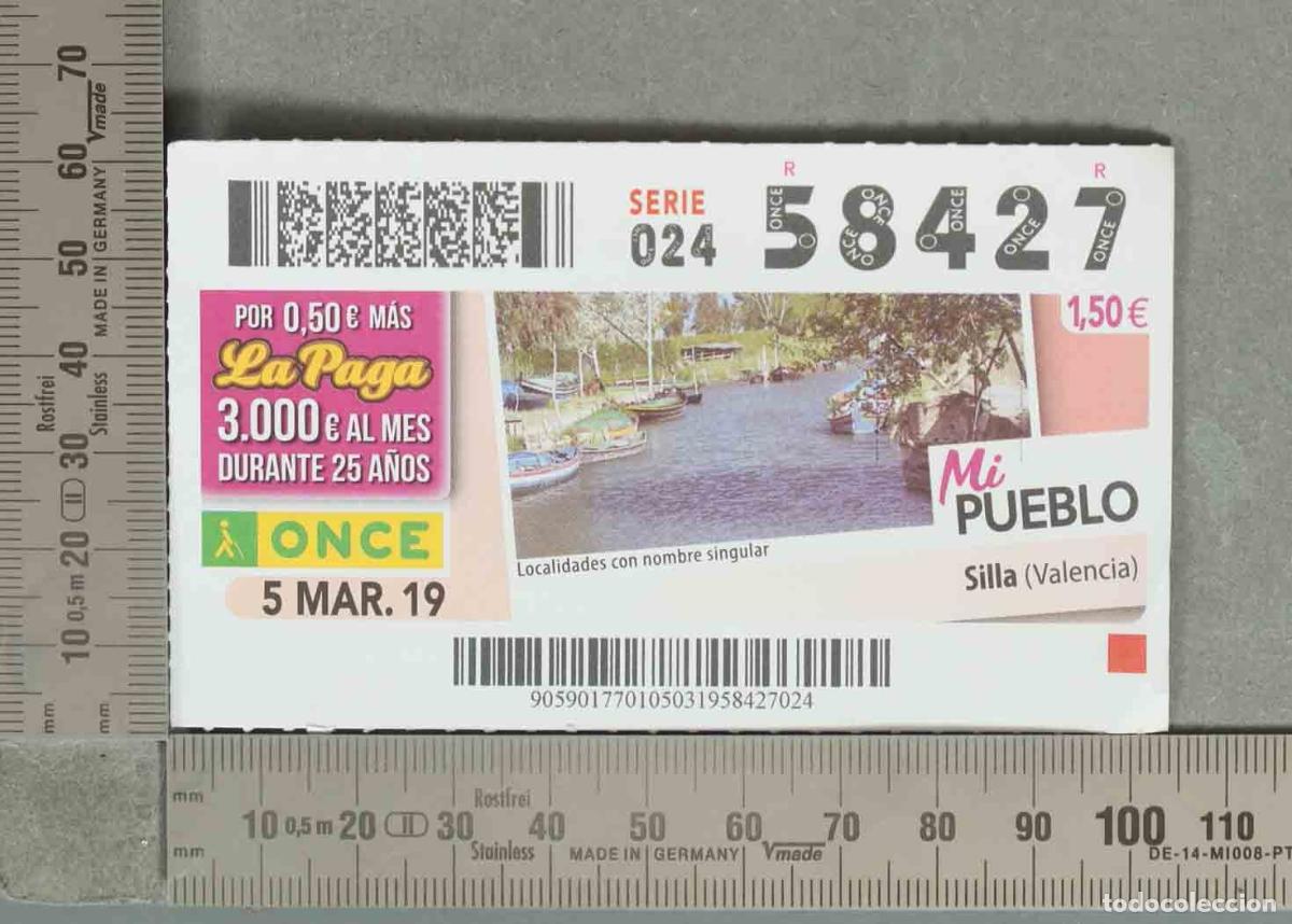 Loter&iacute;a nacional: DECIMO LOTERIA. Cup&oacute;n Diario de la ONCE - Serie Mi Pueblo - Silla (Valencia) 5 MAR. 19