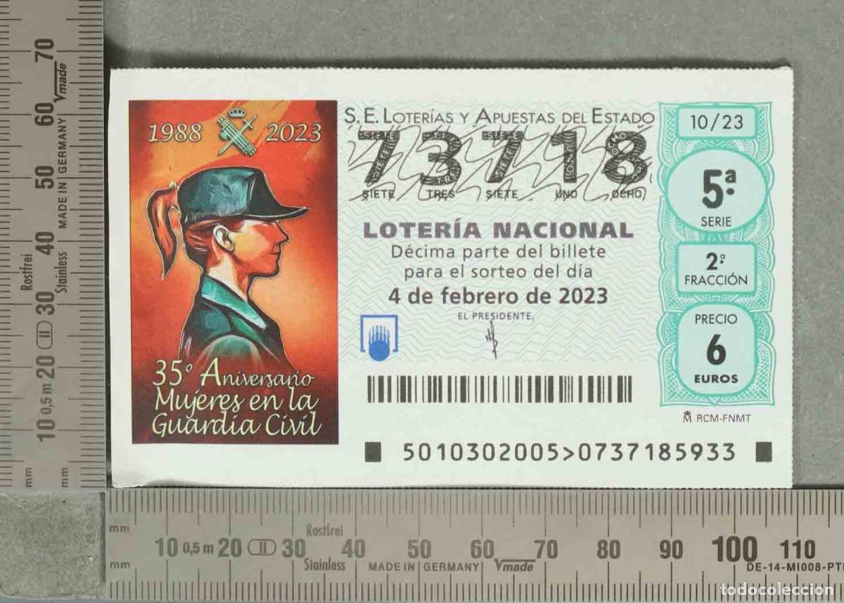Loter&iacute;a nacional: DECIMO LOTERIA. 35&ordm; Aniversario Mujeres en la Guardia Civil 4 de febrero de 2023