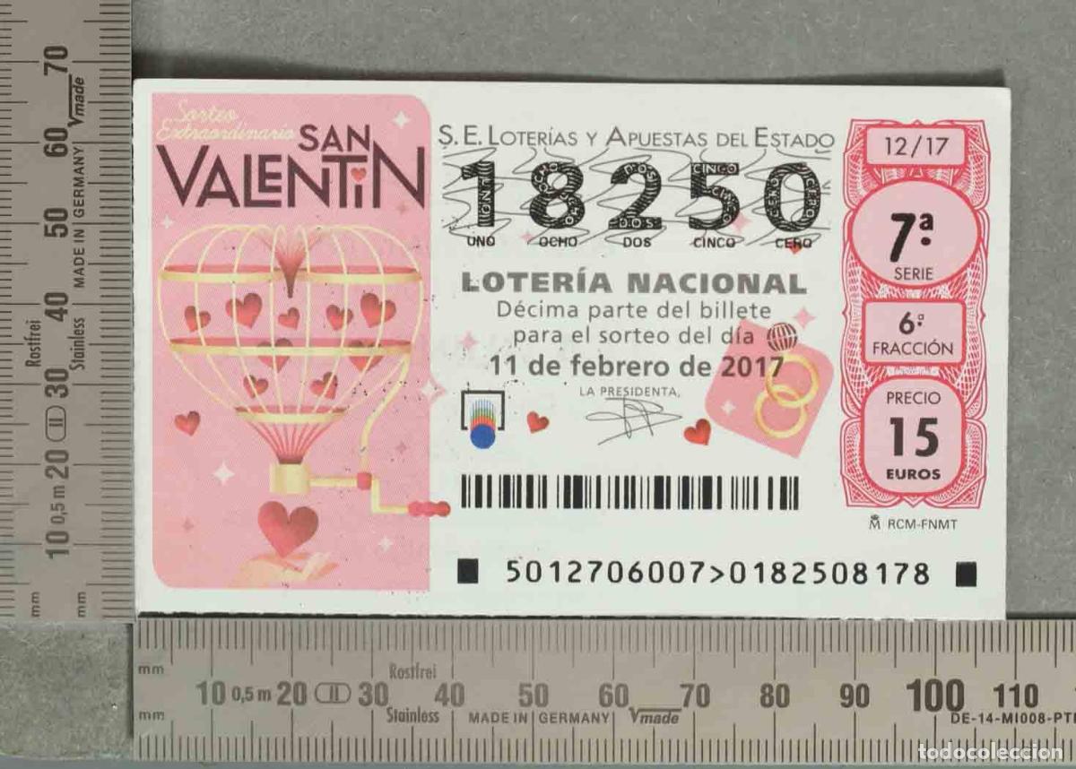 Loter&iacute;a nacional: DECIMO LOTERIA. D&eacute;cimos de Loter&iacute;a Nacional Sorteo San Valent&iacute;n 11 FEB 2017