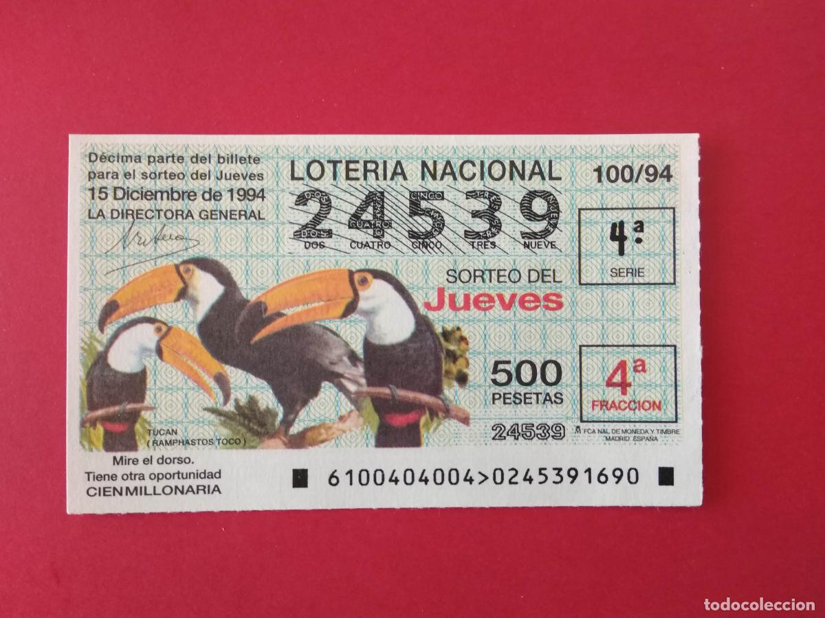 Loter&iacute;a nacional: DECIMO DE LOTERIA NACIONAL A&Ntilde;O 1994 SORTEO N&ordm; 100 TUCAN