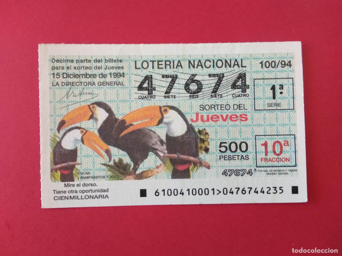 Loter&iacute;a nacional: DECIMO DE LOTERIA NACIONAL A&Ntilde;O 1994 SORTEO N&ordm; 100 TUCAN