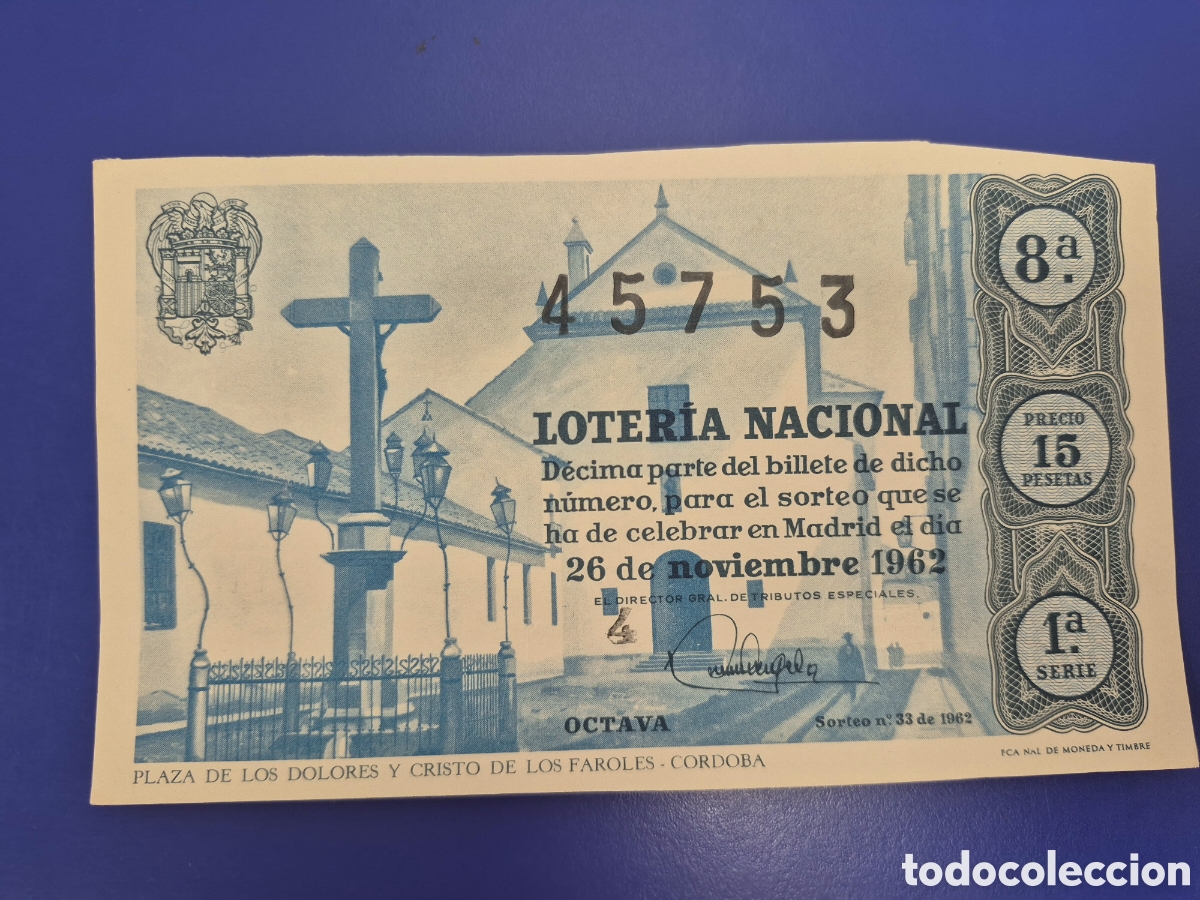 Loter&iacute;a nacional: LOTERIA NACIONAL SORTEO 33 DE 1962 SERIE 1