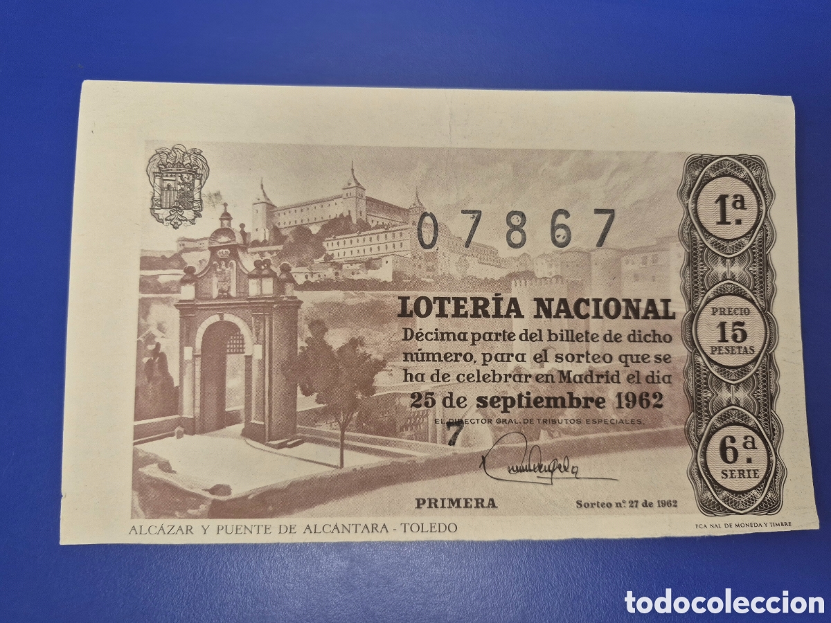 Loter&iacute;a nacional: LOTERIA NACIONAL SORTEO 27 DE 1962 SERIE 6