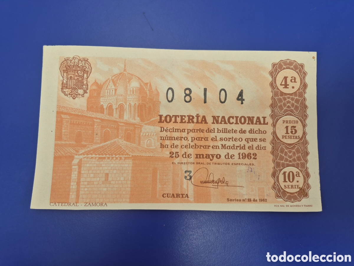 Lotaria Nacional: LOTERIA NACIONAL SORTEO 15 DE 1962 SERIE 10