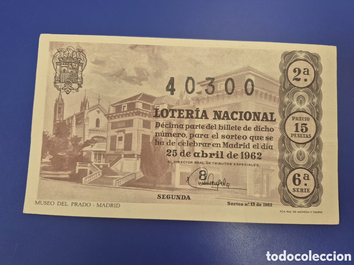 Loter&iacute;a nacional: LOTERIA NACIONAL SORTEO 12 DE 1962 SERIE 6