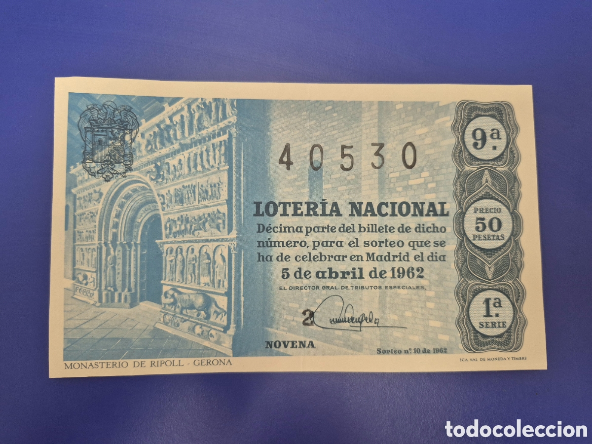 Loter&iacute;a nacional: LOTERIA NACIONAL SORTEO 10 DE 1962 SERIE 1