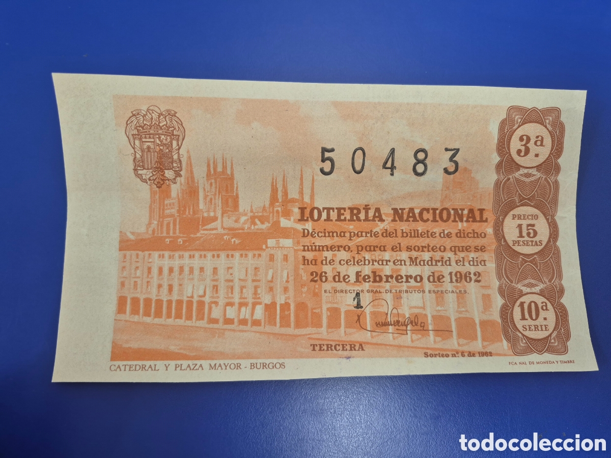 Loter&iacute;a nacional: LOTERIA NACIONAL SORTEO 6 DE 1962 SERIE 10