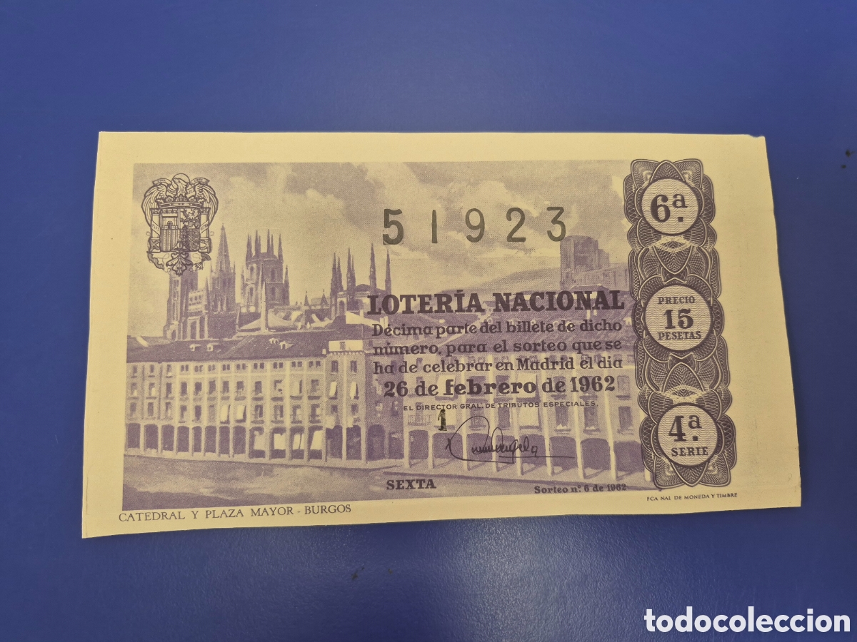 Lotaria Nacional: LOTERIA NACIONAL SORTEO 6 DE 1962 SERIE 4