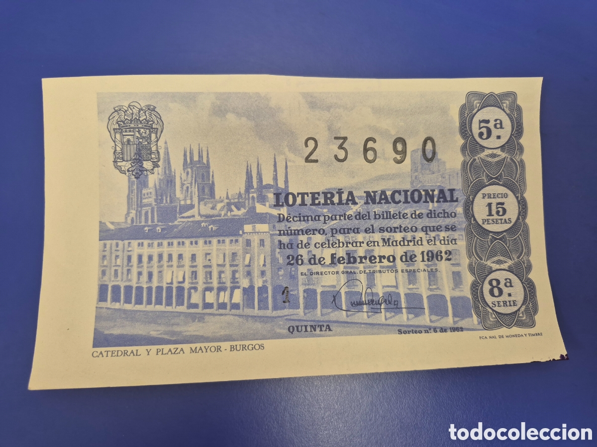 Lotaria Nacional: LOTERIA NACIONAL SORTEO 6 DE 1962 SERIE 1