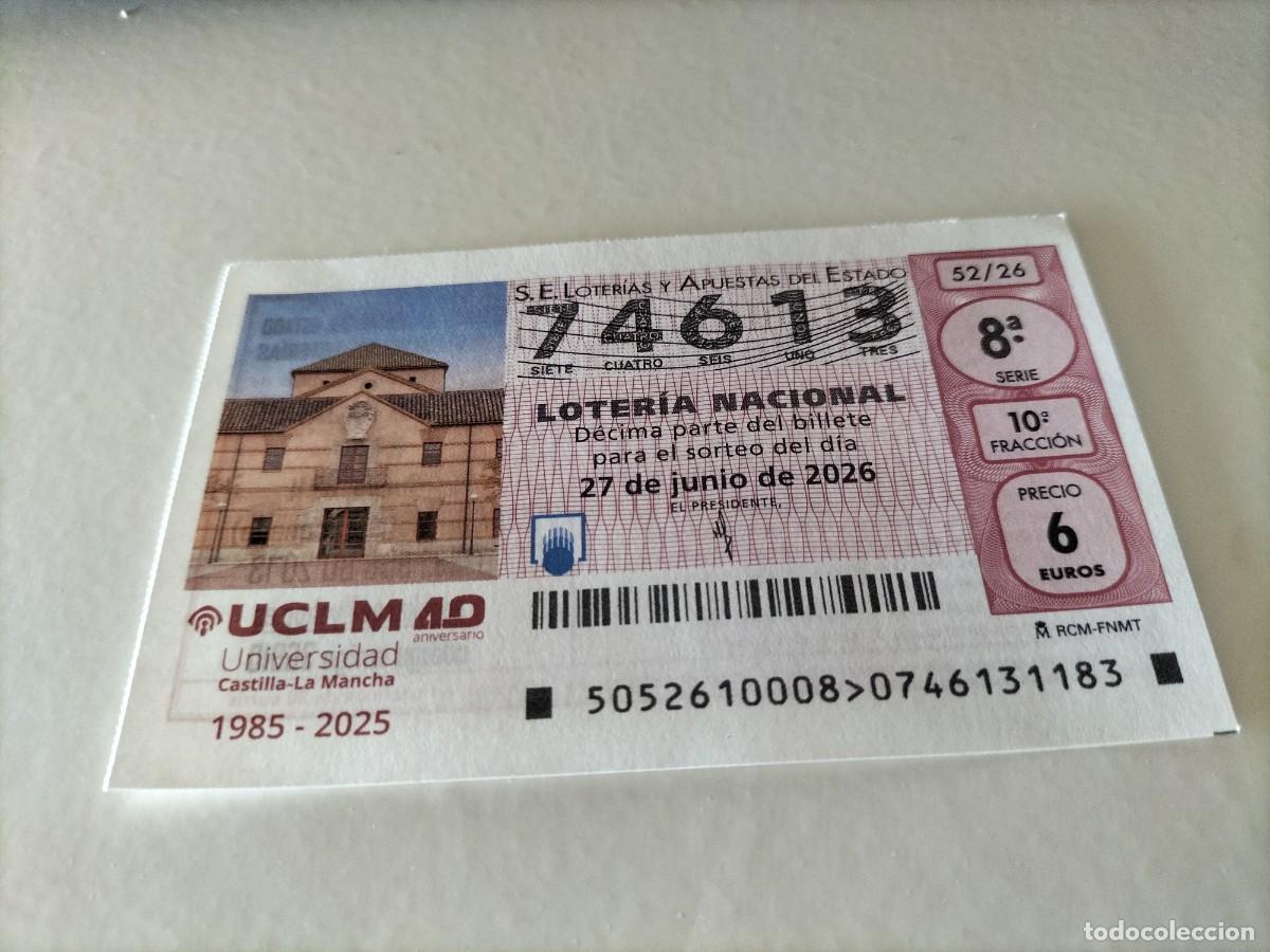 National Spanish Lottery: 1 DECIMO LOTERIA NACIONAL SABADO 27 JUNIO 2026 52/26 UNIVERSIDAD CASTILLA LA MANCHA