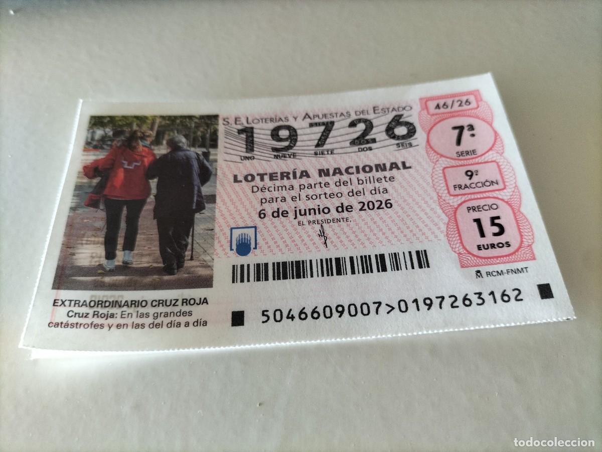 Loter&iacute;a nacional: 1 DECIMO LOTERIA NACIONAL S&Aacute;BADO 6 JUNIO 2026 46/26 CRUZ ROJA ESPA&Ntilde;OLA