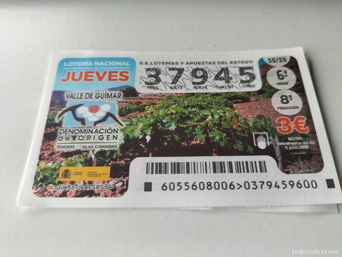 Loter&iacute;a nacional: 1 DECIMO LOTERIA NACIONAL JUEVES 9 JULIO 2026 55/26 VINOS DE VALLE DE G&Uuml;IMAR ( CANARIAS