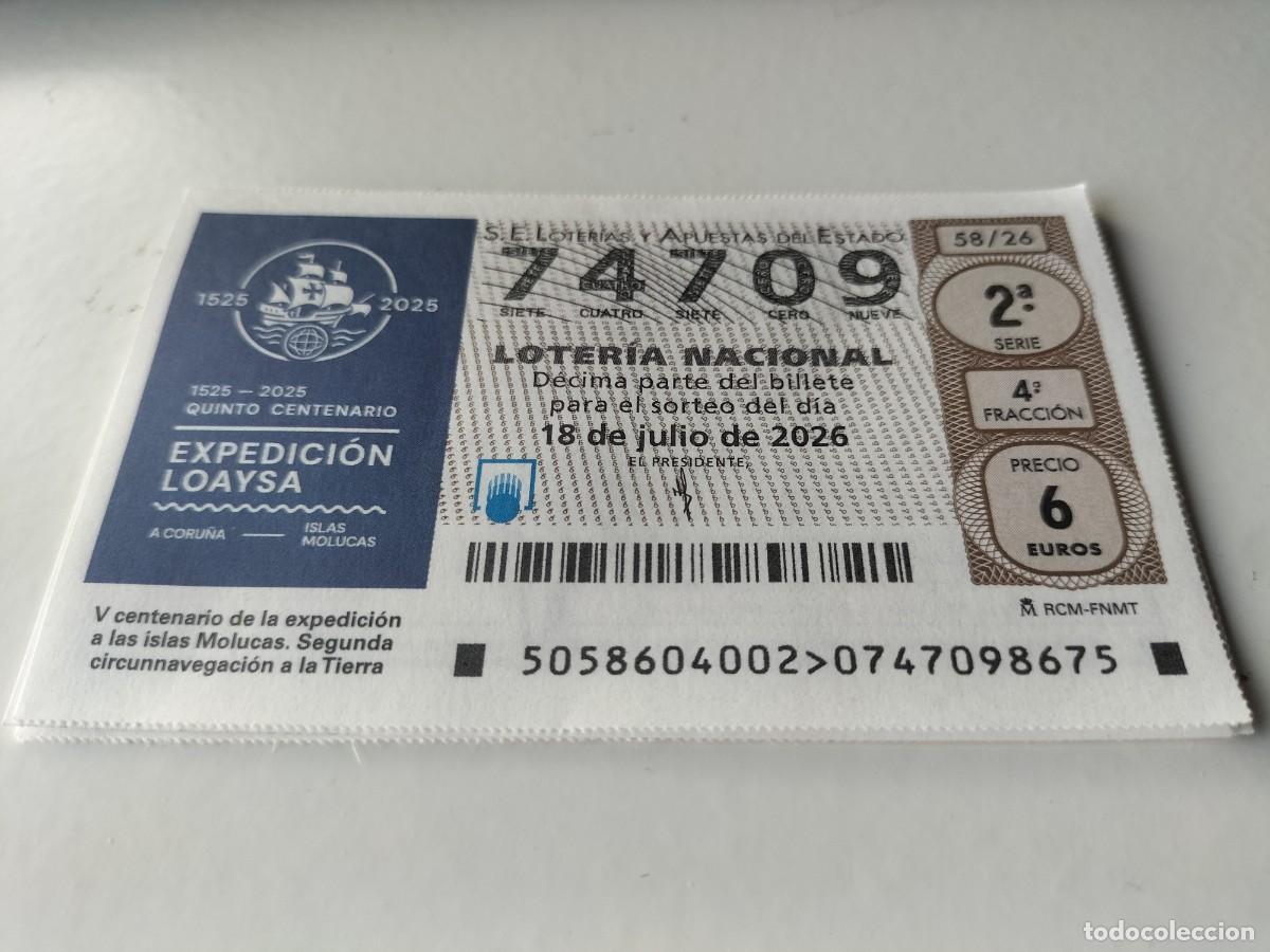 Loter&iacute;a nacional: 1 DECIMO LOTERIA NACIONAL S&Aacute;BADO 18 JULIO 2026 58/26 QUINTO CENT. EXPEDICI&Oacute;N LOAYSA NAVEGACI&Oacute;N