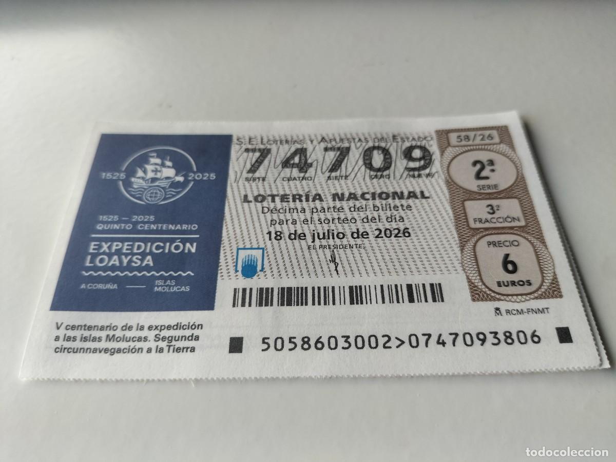 Loter&iacute;a nacional: 1 DECIMO LOTERIA NACIONAL S&Aacute;BADO 18 JULIO 2026 58/26 QUINTO CENT. EXPEDICI&Oacute;N LOAYSA NAVEGACI&Oacute;N
