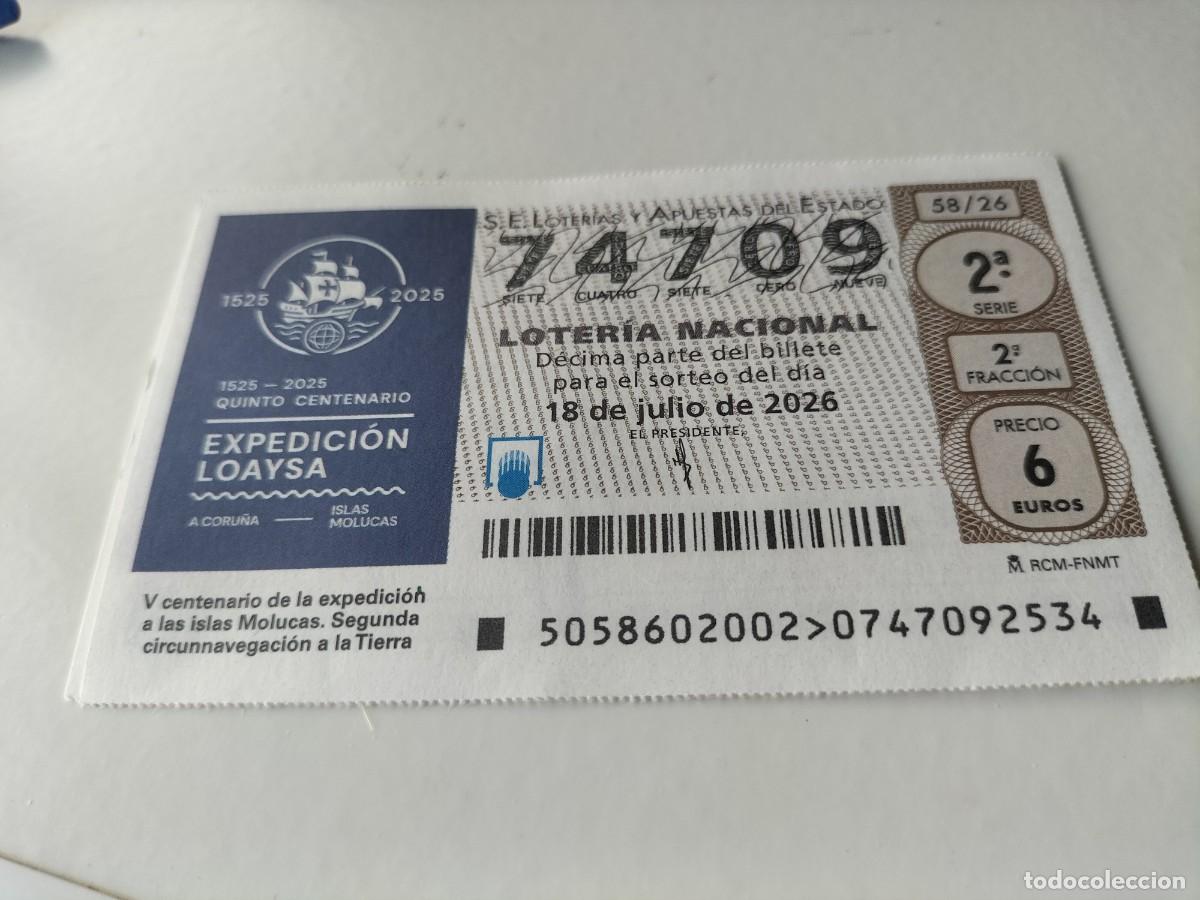 Loter&iacute;a nacional: 1 DECIMO LOTERIA NACIONAL S&Aacute;BADO 18 JULIO 2026 58/26 QUINTO CENT. EXPEDICI&Oacute;N LOAYSA NAVEGACI&Oacute;N