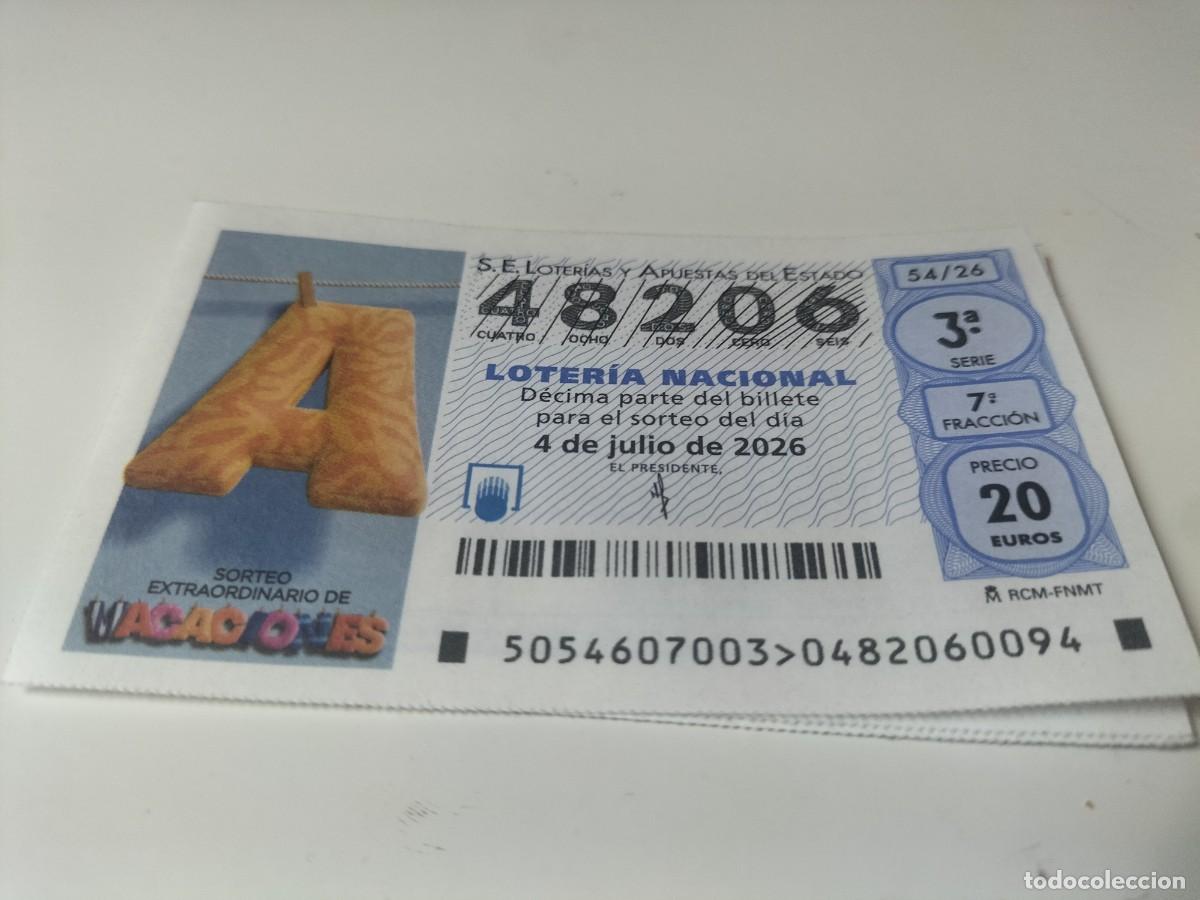 Loter&iacute;a nacional: 1 DECIMO LOTERIA NACIONAL SABADO 4 JULIO 2026 54/26 SORTEO EXTRAO. VACACIONES ( A NARANJA