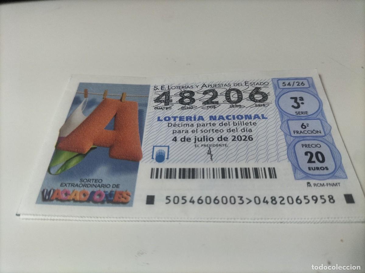 Loter&iacute;a nacional: 1 DECIMO LOTERIA NACIONAL SABADO 4 JULIO 2026 54/26 SORTEO EXTRAO. VACACIONES ( A NARANJA LISA
