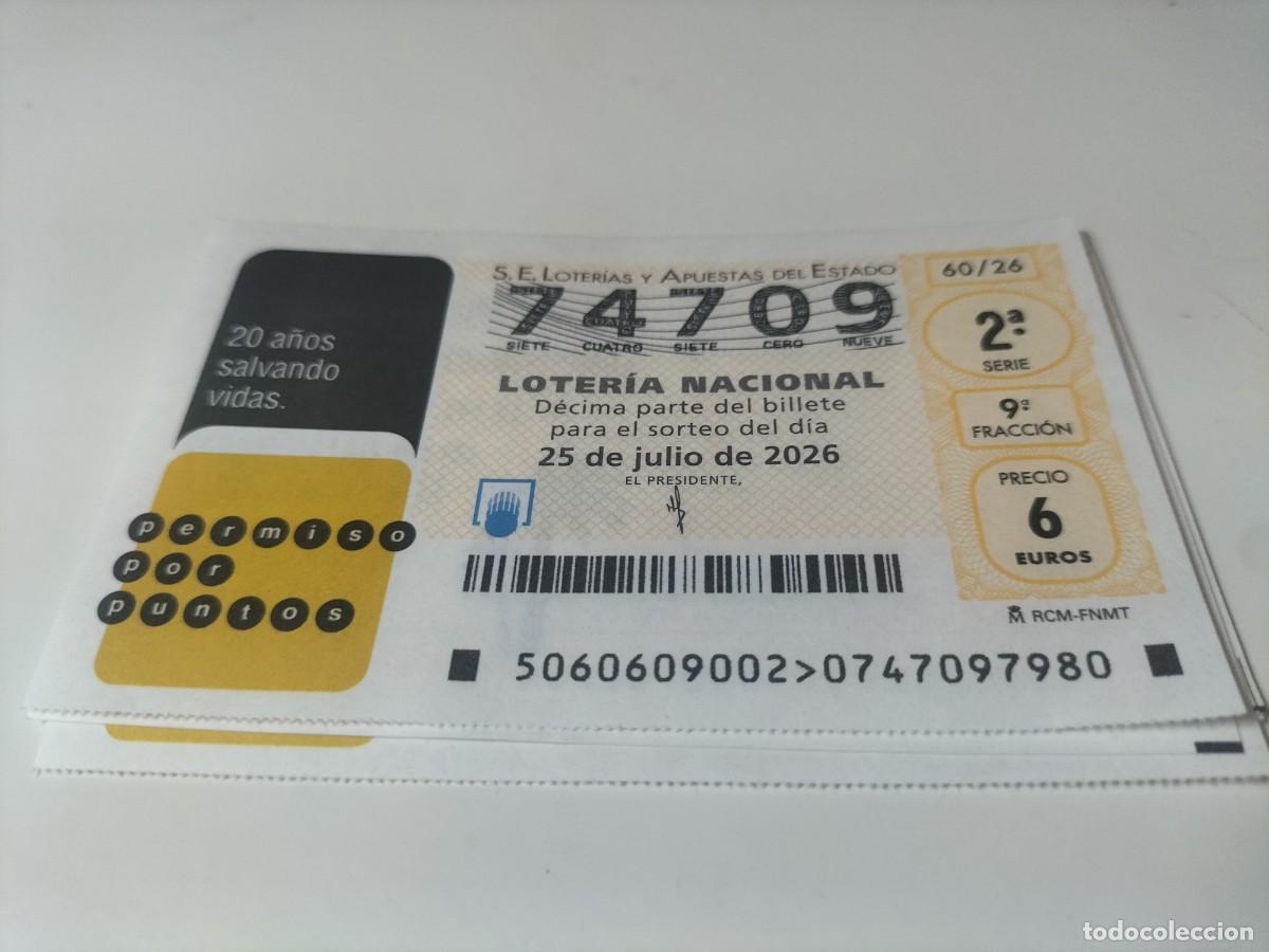 Loter&iacute;a nacional: 1 DECIMO LOTERIA NACIONAL 25 JULIO 2026 60/26 PERMISO POR PUNTOS 20 A&Ntilde;OS SALVANDO VIDAS