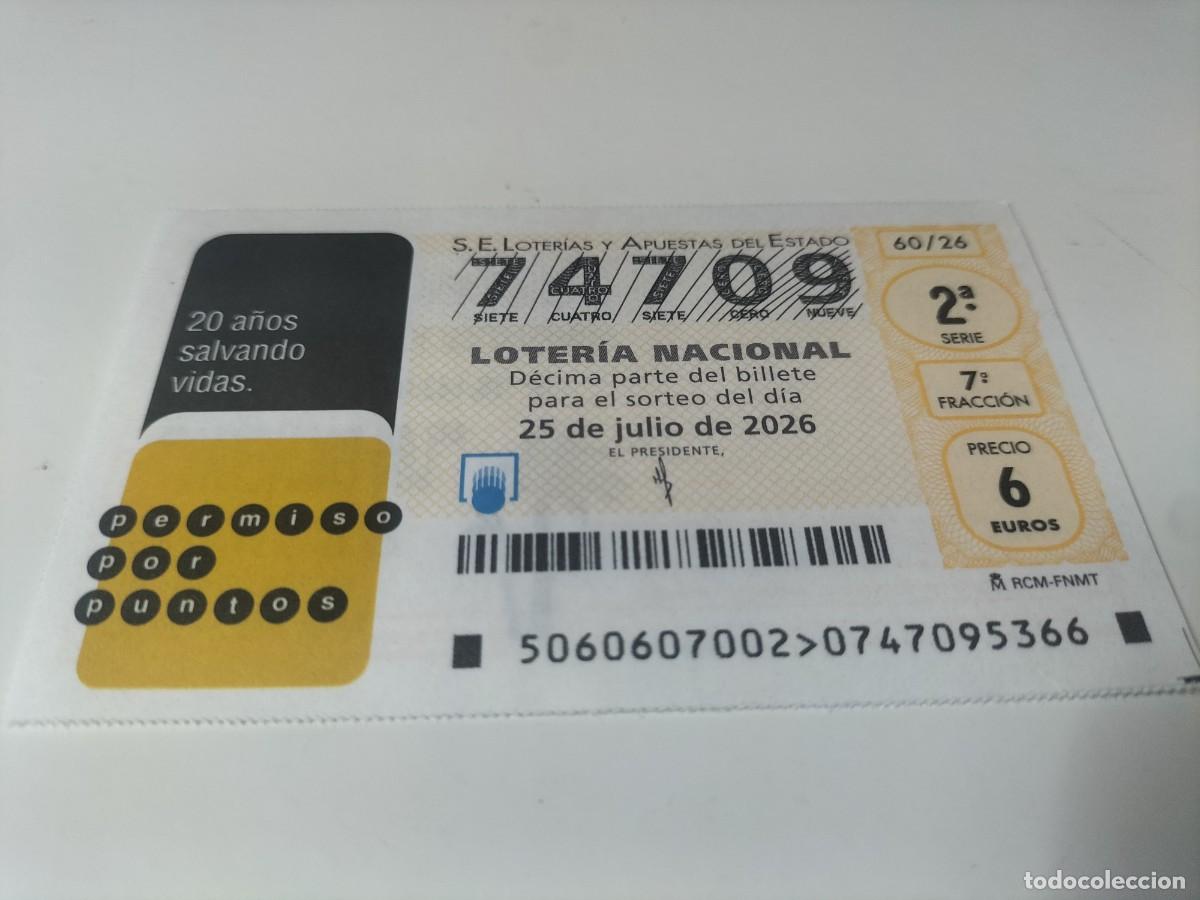 Loter&iacute;a nacional: 1 DECIMO LOTERIA NACIONAL 25 JULIO 2026 60/26 PERMISO POR PUNTOS 20 A&Ntilde;OS SALVANDO VIDAS