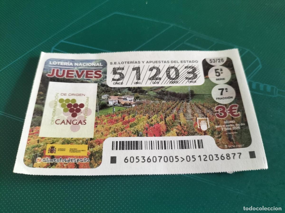 Loter&iacute;a nacional: 1 DECIMO LOTERIA NACIONAL JUEVES 2 JULIO 2026 53/26 VINOS DE CANGAS DE ONIS