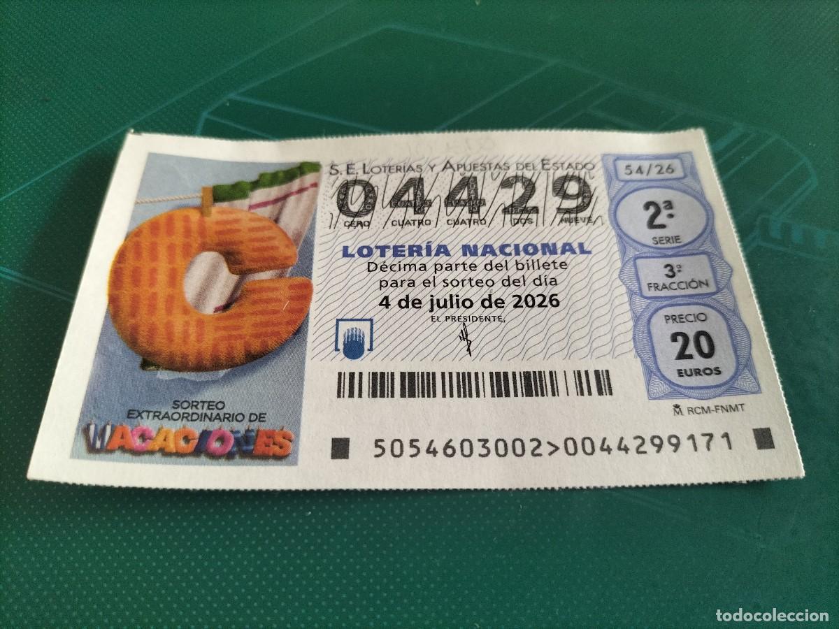 Loter&iacute;a nacional: 1 DECIMO LOTERIA NACIONAL SABADO 4 JULIO 2026 54/26 SORTEO EXTRAO. VACACIONES ( C NARANJA