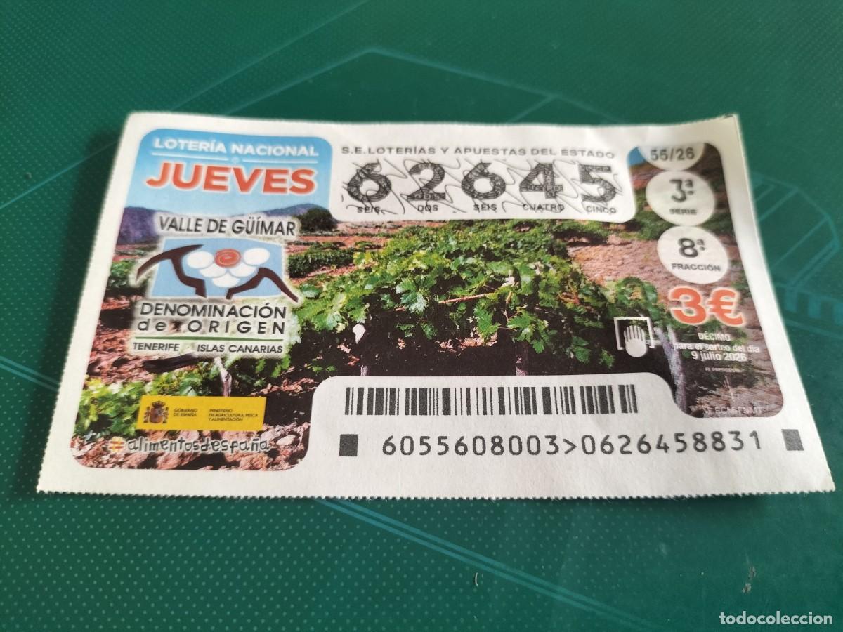 Loter&iacute;a nacional: 1 DECIMO LOTERIA NACIONAL JUEVES 9 JULIO 2026 55/26 VINOS DE VALLE DE G&Uuml;IMAR ( CANARIAS