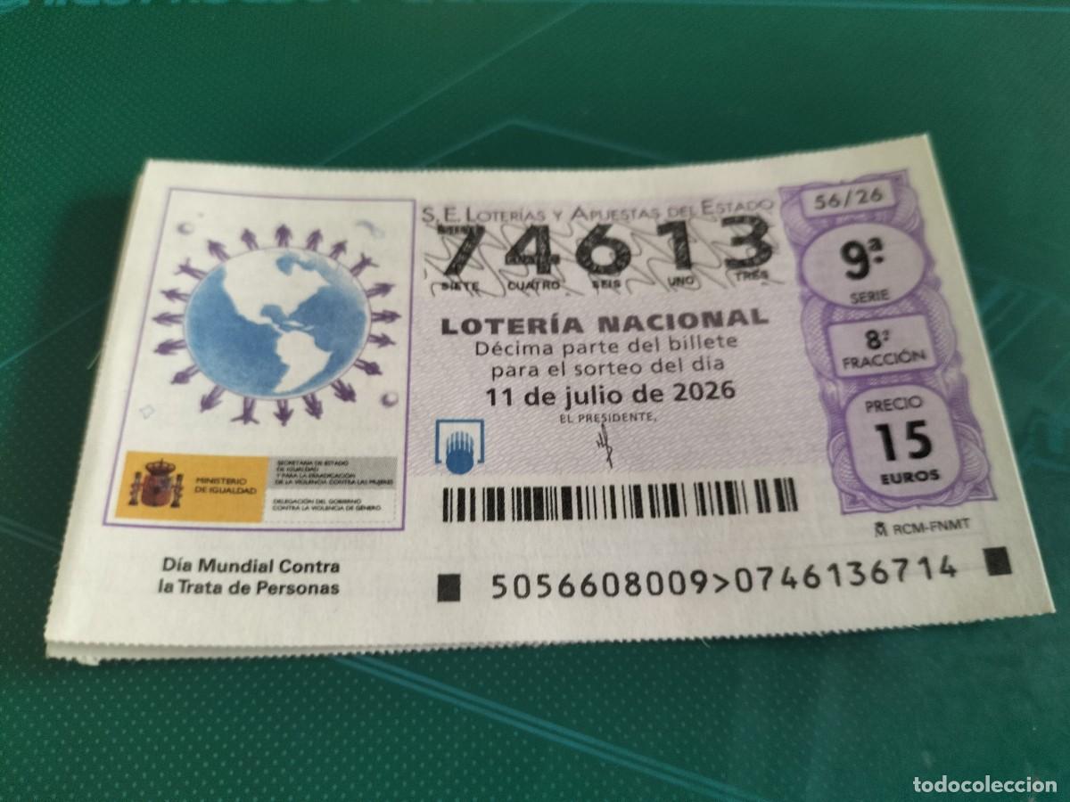 Loter&iacute;a nacional: 1 DECIMO LOTERIA NACIONAL JUEVES 11 JULIO 2026 56/26 DIA MUNDIAL CONTRA LA TRATA DE PERSONAS