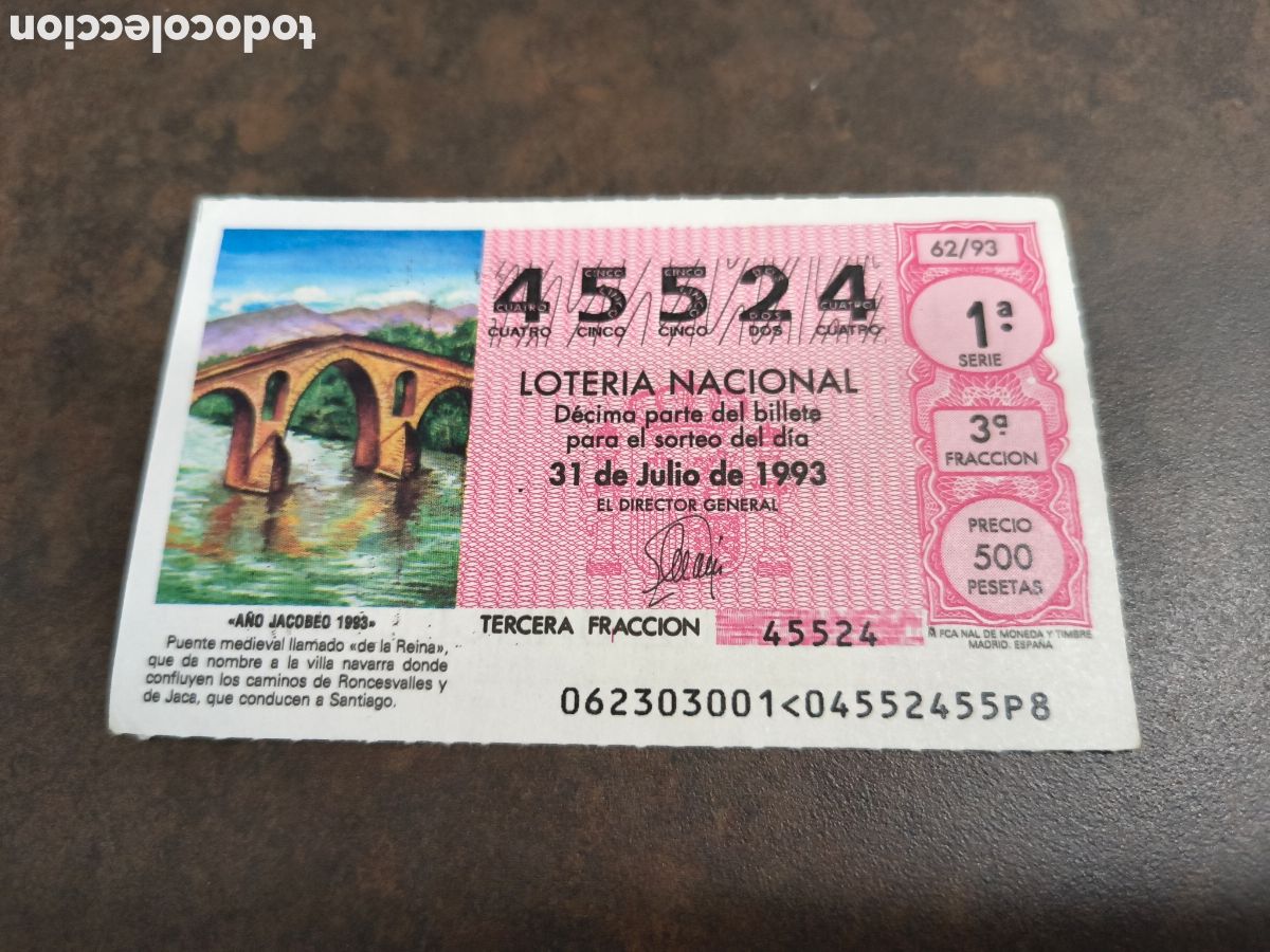 Loter&iacute;a nacional: DECIMO DE LA LOTERIA NACIONAL. SORTEO 31 DE JULIO 1993 62/93 A&Ntilde;O JACOBEO
