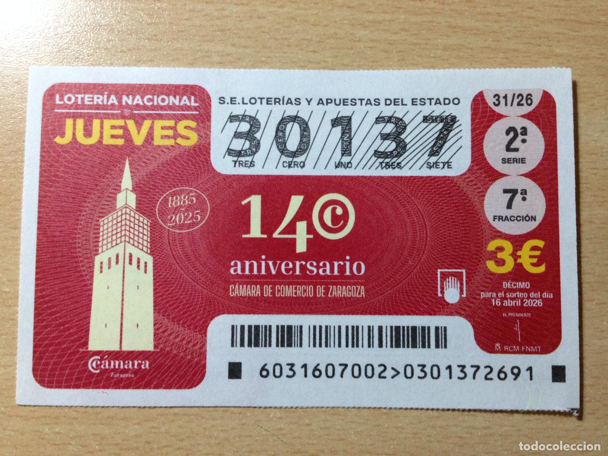 Loter&iacute;a nacional: LOTERIA NACIONAL - 16-04-2026 - 30137 - 140 ANIVERSARIO CAMARA DE COMERCIO DE ZARAGOZA