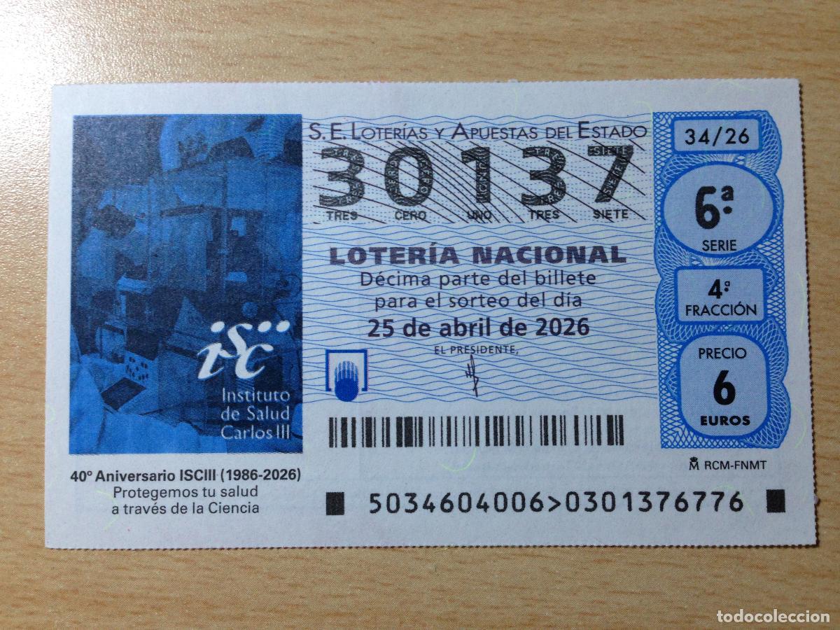 Loter&iacute;a nacional: LOTERIA NACIONAL - 25-04-2026 - 30137 - 40 ANIVERSARIO ISCIII