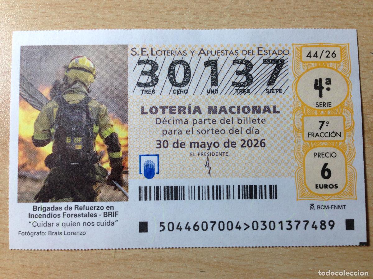Loter&iacute;a nacional: LOTERIA NACIONAL - 30-05-2026 - 30137 - BRIGADAS DE REFUERZO EN INCENDIOS FORESTALES