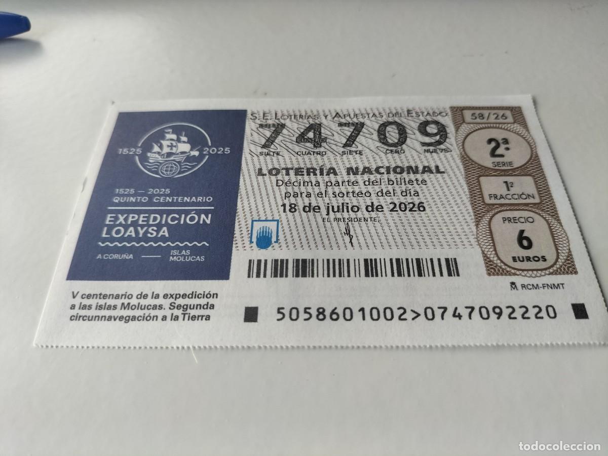 Loter&iacute;a nacional: 1 DECIMO LOTERIA NACIONAL S&Aacute;BADO 18 JULIO 2026 58/26 QUINTO CENT. EXPEDICI&Oacute;N LOAYSA NAVEGACI&Oacute;N