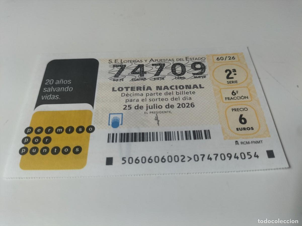 Loter&iacute;a nacional: 1 DECIMO LOTERIA NACIONAL 25 JULIO 2026 60/26 PERMISO POR PUNTOS 20 A&Ntilde;OS SALVANDO VIDAS