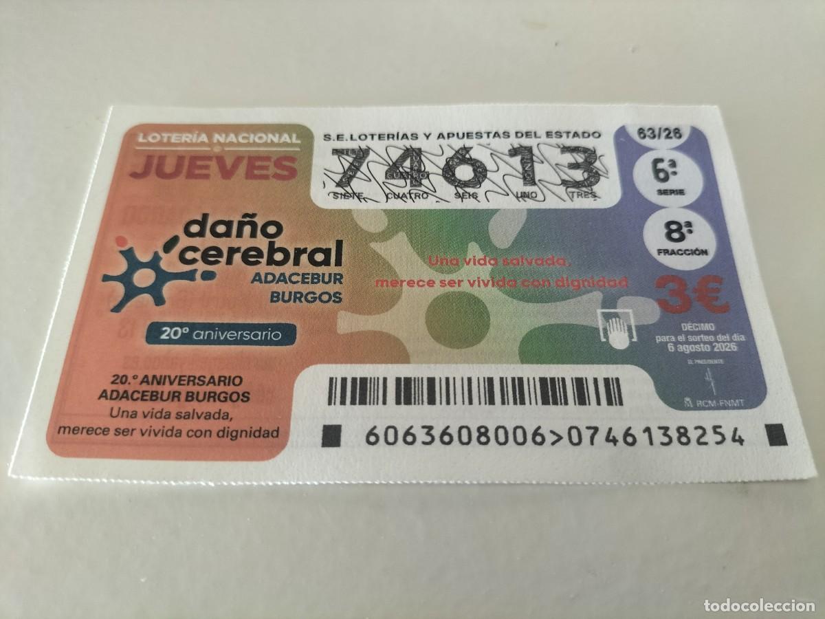 Loter&iacute;a nacional: 1 DECIMO LOTERIA NACIONAL JUEVES 6 AGOSTO 2026 DA&Ntilde;O CEREBRAL - ADACEBUR ( BURGOS