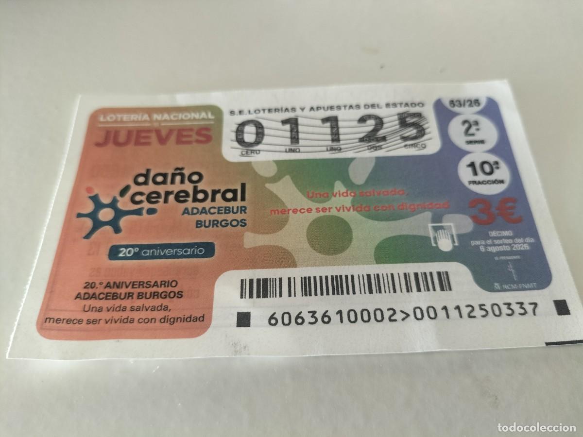 Loter&iacute;a nacional: 1 DECIMO LOTERIA NACIONAL JUEVES 6 AGOSTO 2026 DA&Ntilde;O CEREBRAL - ADACEBUR ( BURGOS