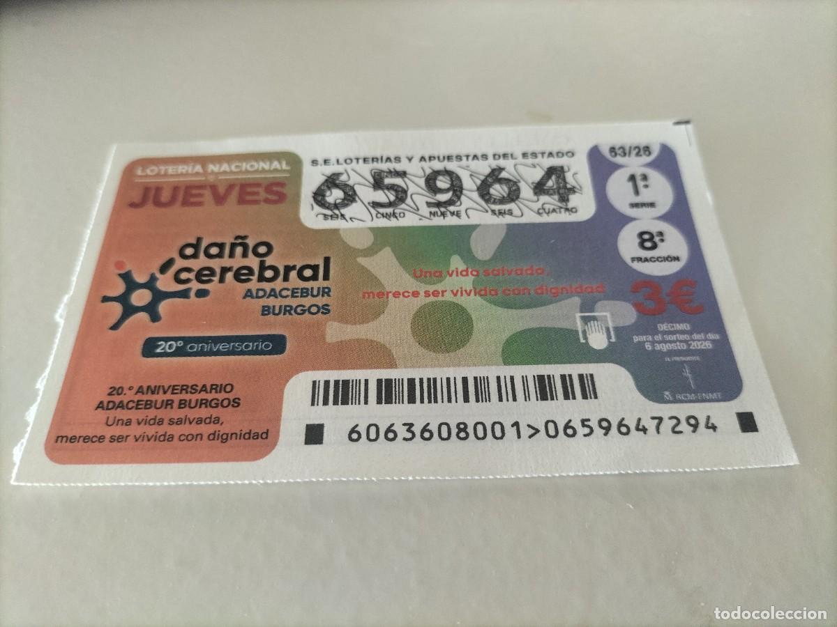 Loter&iacute;a nacional: 1 DECIMO LOTERIA NACIONAL JUEVES 6 AGOSTO 2026 DA&Ntilde;O CEREBRAL - ADACEBUR ( BURGOS