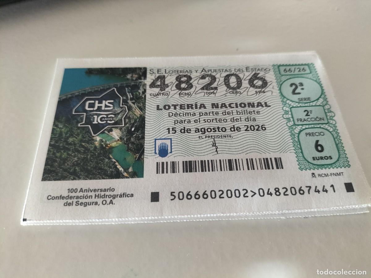 Loter&iacute;a nacional: 1 DECIMO LOTERIA NACIONAL SABADO 15 AGOSTO 2026 66/26 EMBALSE DEL SEGURA ( ANIVERSARIO CONFEDERACION