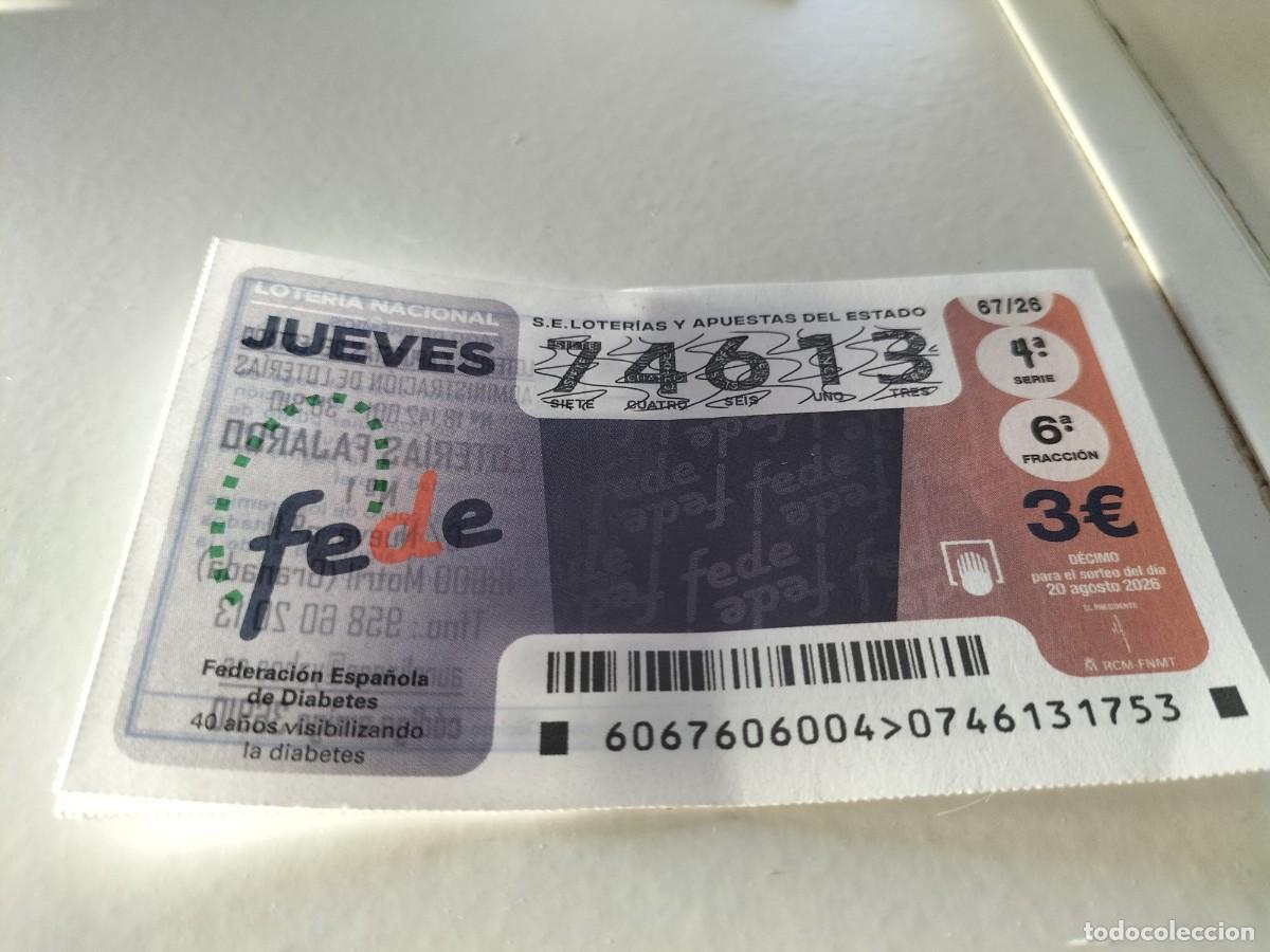 Loter&iacute;a nacional: 1 DECIMO LOTERIA NACIONAL JUEVES 20 AGOSTO 2026 67/26 FEDERACION ESPA&Ntilde;OLA DE DIABETES
