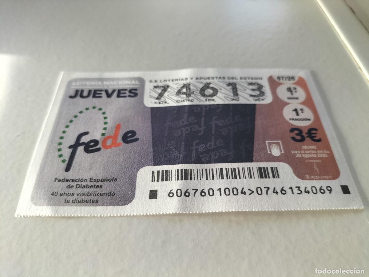 Loter&iacute;a nacional: 1 DECIMO LOTERIA NACIONAL JUEVES 20 AGOSTO 2026 67/26 FEDERACION ESPA&Ntilde;OLA DE DIABETES
