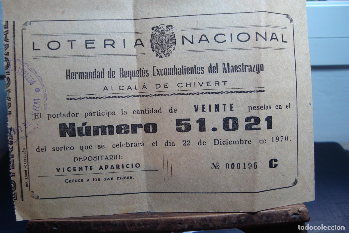 Loter&iacute;a nacional: LOTERIA NACIONAL. HERMANDAD REQUETES EXCOMBATIENTES MAESTRAZGO. ALCALA DE CHIVERT 1970