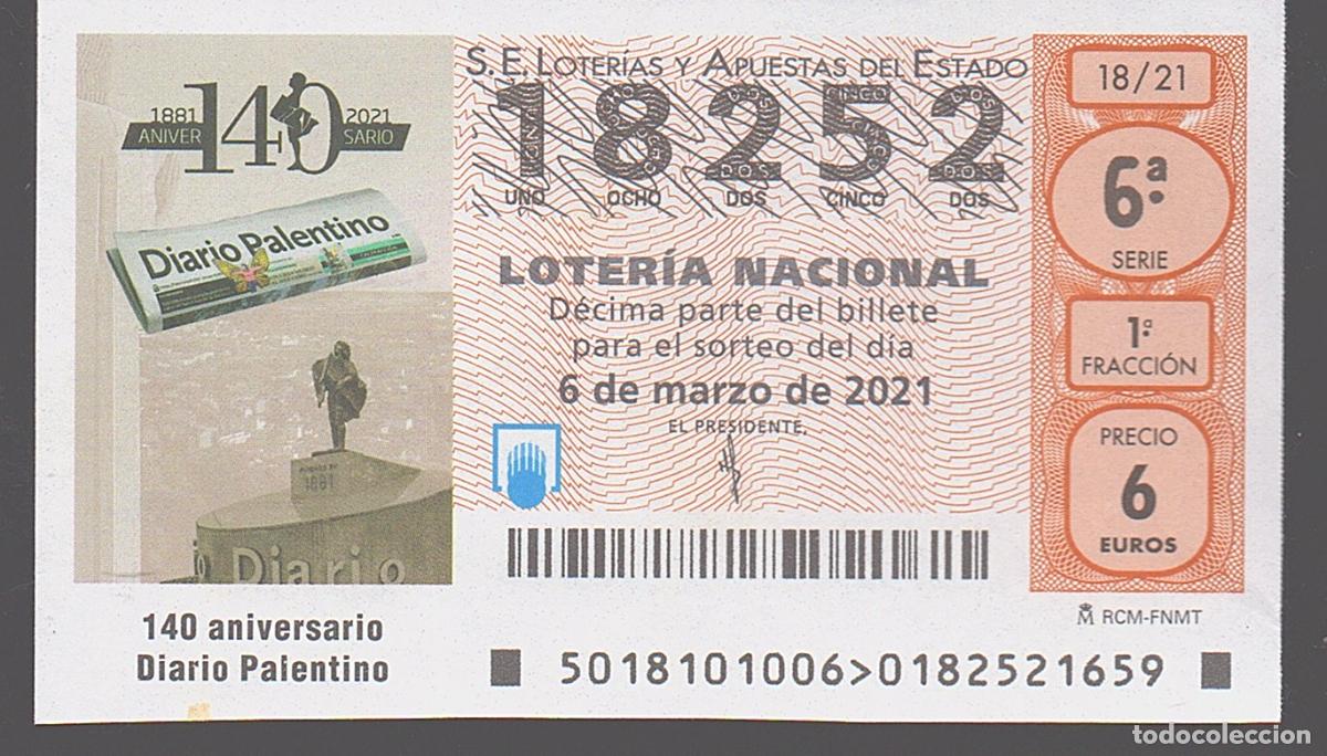 Loter&iacute;a nacional: LOTER&Iacute;A NACIONAL DEL SABADO - SORTEO 18 DEL 2021 - 140 ANIVERSARIO DEL DIARIO PALENTINO -