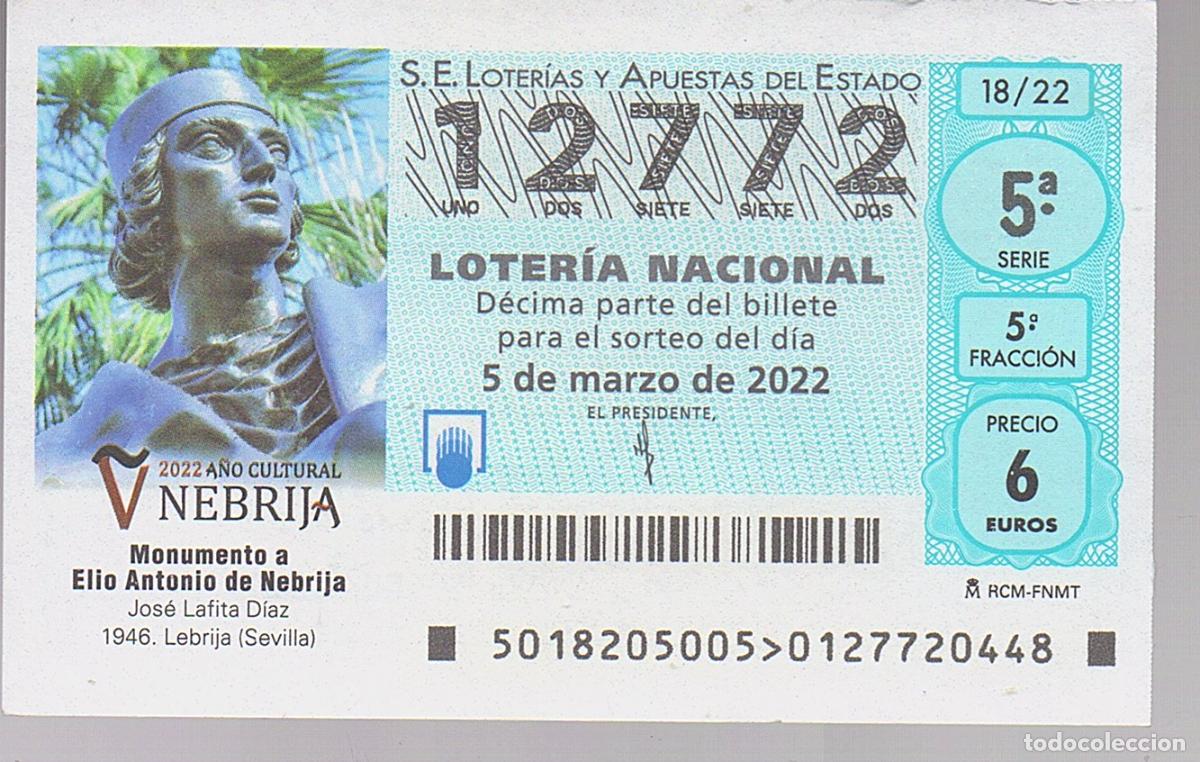 Loter&iacute;a nacional: LOTER&Iacute;A NACIONAL DEL SABADO - SORTEO 18 DEL 2022 - MONUMENTO A ELIO ANTONIO DE NEBRIJA -