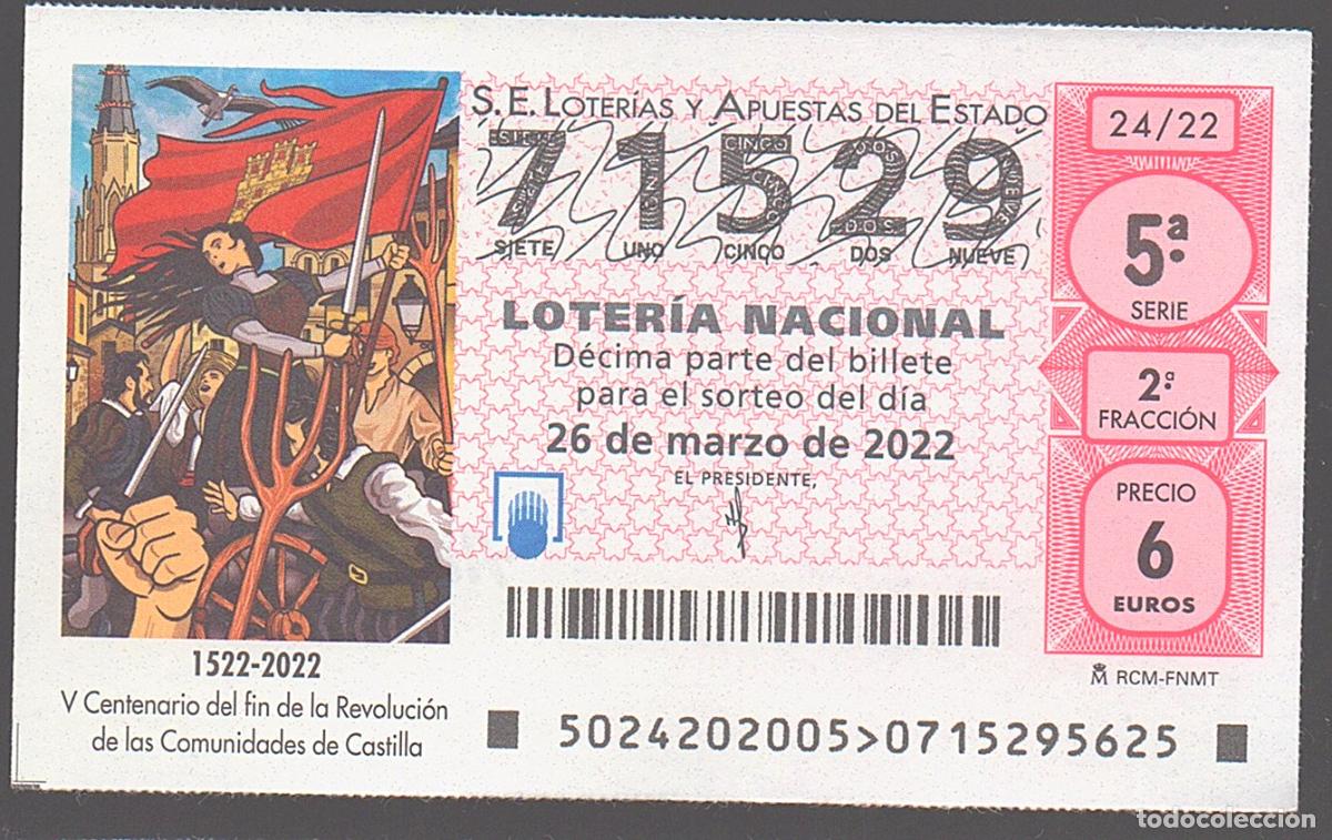 Loter&iacute;a nacional: LOTER&Iacute;A NACIONAL DEL SABADO - SORTEO 24 DEL 2022 - 500 A&Ntilde;OS FIN REVOLUCI&Oacute;N COMUNIDADES DE CASTILLA