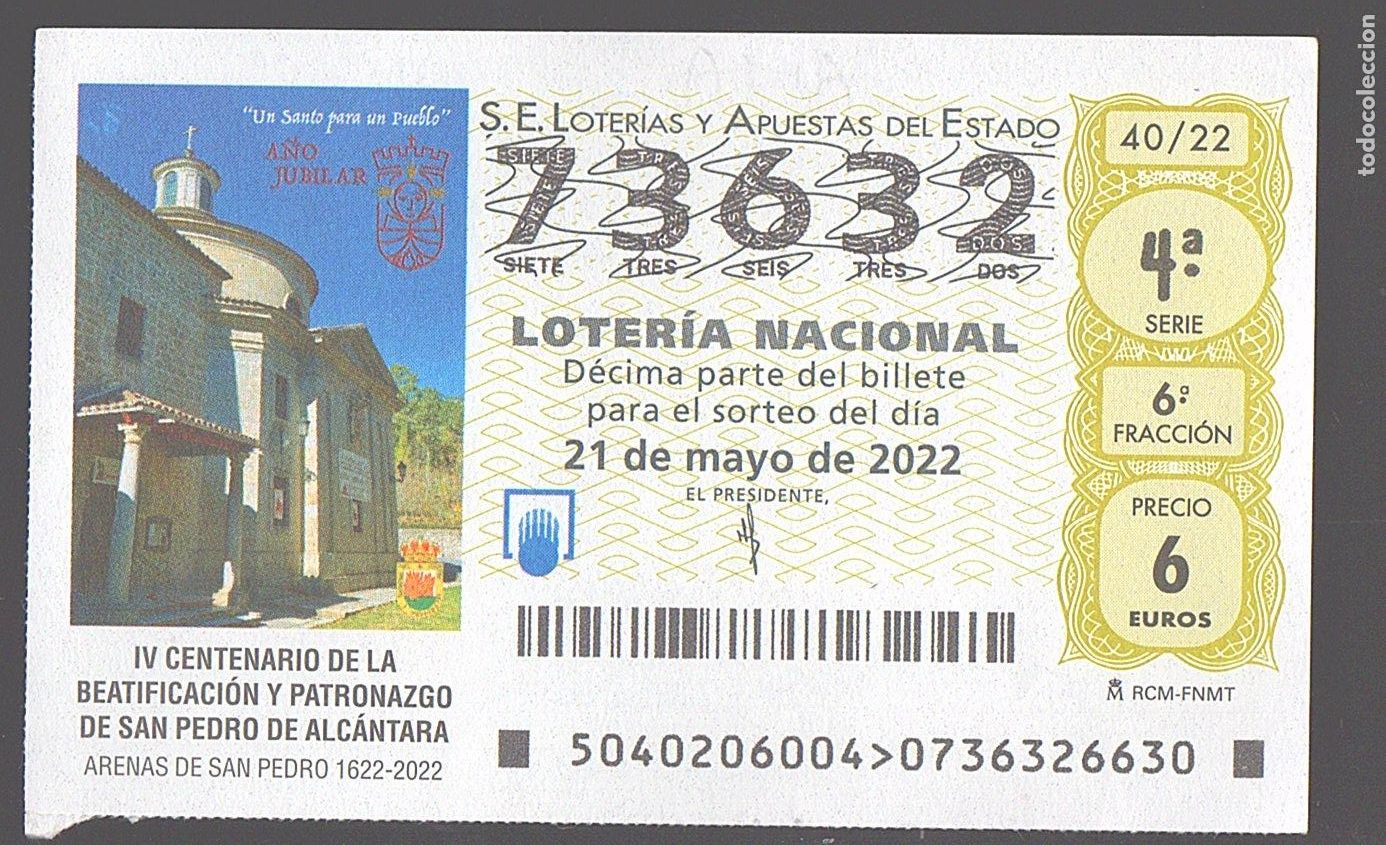 Loter&iacute;a nacional: LOTER&Iacute;A NACIONAL DEL SABADO - SORTEO 40 DEL 2022 - IV CENT. BEATIFICACION DE S. PEDRO DE ALCANTARA-