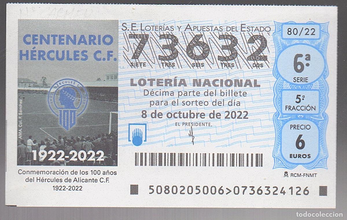 Loter&iacute;a nacional: LOTER&Iacute;A NACIONAL DEL SABADO - SORTEO 80 DEL 2022 - CENTENARIO HERCULES C.F, -